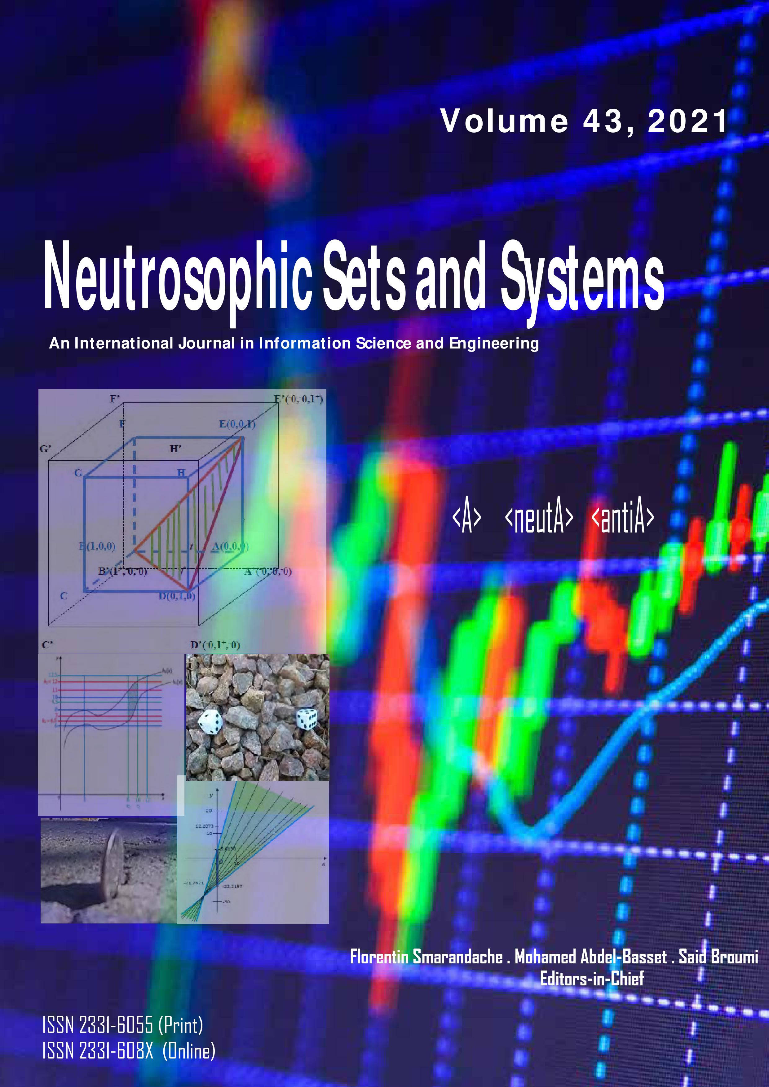 					View Vol. 43 (2021): Neutrosophic Sets and Systems 
				